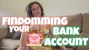Findomming Your Bank Account