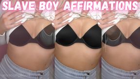 Slave Boy Affirmations