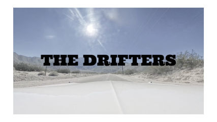 THE DRIFTERS Prequel to the Series