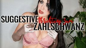 Suggestive Abrichtung zum Zahlschwanz