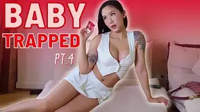 Baby Trapped Part 4
