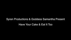 Have Your Cake & Eat It Too (1080p)