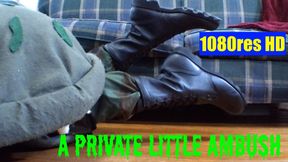 A Private Little Ambush - boots on 1080res HD