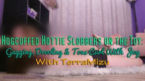 Hogcuffed Hottie Slobbers on the Toy: Gagging, Drooling & Toes Curl With Joy - TerraMizu - WMV 720 HD