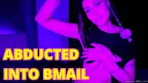 A BDUCTED INTO BMAIL