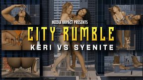 City Rumble Keri vs Syenite