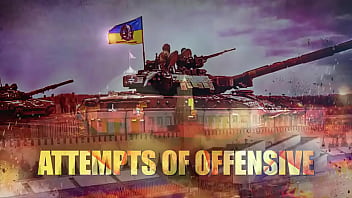 UKRAINE ATTEMPTS OFFENSIVE OPERATIONS