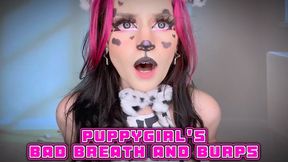 Puppygirl’s Bad Breath and Burps