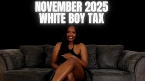 November 2025 white boy Tax