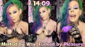 14:09:- Melted by Wax, Fucked by Pleasure 😈💦