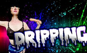 DRIPPING
