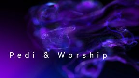 Pedi & Worship