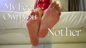 My Feet Own You, Not Her