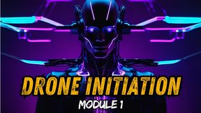 Drone Initiation Module 1