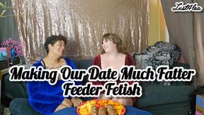 Making Our Date Much Fatter Feeder Fetish with Lust4lea