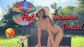 Hot Summer Drain!
