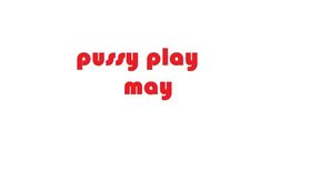 pussyplay may 2026