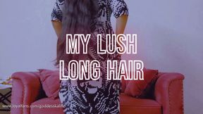 6 inch heels and long lush hair