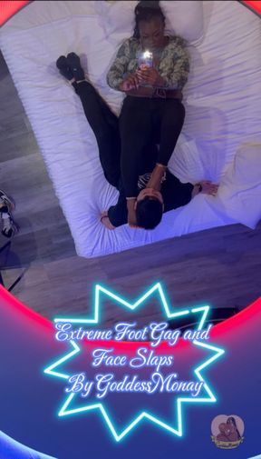 Extreme Foot Gag and Face Slapping by GoddessMonay