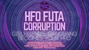 HFO Futa Corruption: Girlfriend's Gangbang Becomes Your HFO copy
