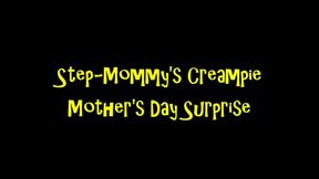 Step-Mommy's Creampie Step-Mother's Day Surprise (HD WMV format)