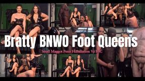Bratty BNWO Foot Queens - Small Maggot Penis Humiliation Vs BBC Ft Katlyn Moree, Honey Hudson & Elitefeetstreet - 4K