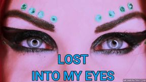 LOST INTO MY EYES