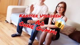 KRASSER Userdreh!! Ao Ohne Gummi mit Reinspritzen