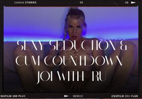 Sexy Seduction & Cum Countdown - JOI with RU