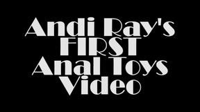 STICKING TOYS UP MY BUTT - ANDI RAY'S FIRST ANAL TOYS VIDEO