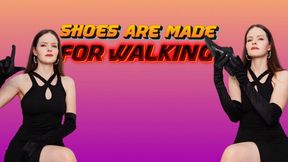 Shoes are made for walking - Toilet humiliation