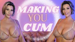 Making You Cum