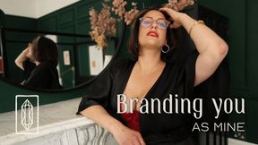 Branding You as Mine - Body Modification Ultimate Submission