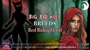 Werewolf Stalks, Breeds, & Knots Red Ridinghood. Primal Erotic Audiodrama For Women. Novanoiz
