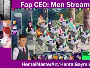 He knows best! Fap CEO Men stream #53 W/HentaiGayming