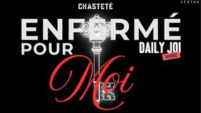 Daily JOI #002 - Enferm&eacute; pour Moi