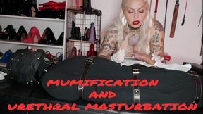 MUMIFICATION AND URETHRAL MASTURBATION