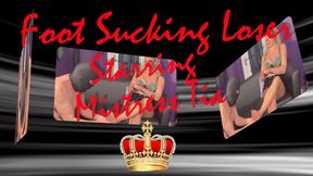 FOOT SUCKING LOSER