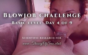 Blowjob challenge. Day 4 of 9, basic level. Theory of Sex Club.