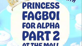 Queen Fagboi For Alpha Part 2 A Custom-Built Demand Brief Sissy Audio Story by Tara Smith