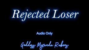 Rejected Loser - Audio Only MP4