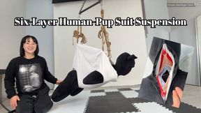 Six-Layer Human-Pup Suit Suspension
