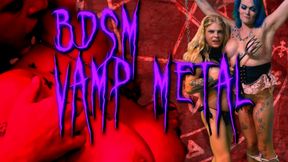 BDSM Vamp Metal Sex