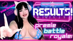 PREMIE BATTLE ROYALE: RESULTS! (WMV)