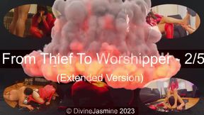 From Thief To Worshipper - 2/5 - (Extended Version)
