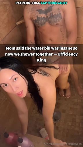 Mom said the water bill was insane so we shower together - Kino