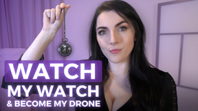 Watch My Watch and Become My Drone