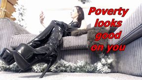 Poverty looks good on you (AVI)