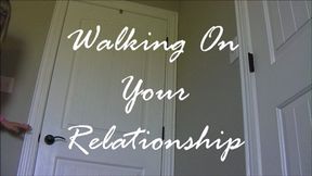 WALKING ON YOUR RELATIONSHIP mov