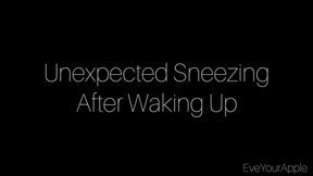 Unexpected Sneezing After Waking Up